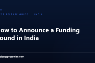 How to Announce a Funding Round in India