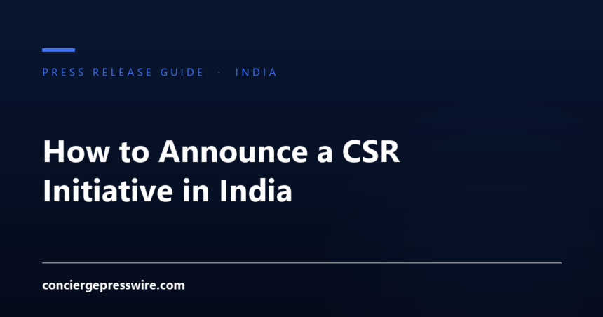 How to Announce a CSR Initiative in India